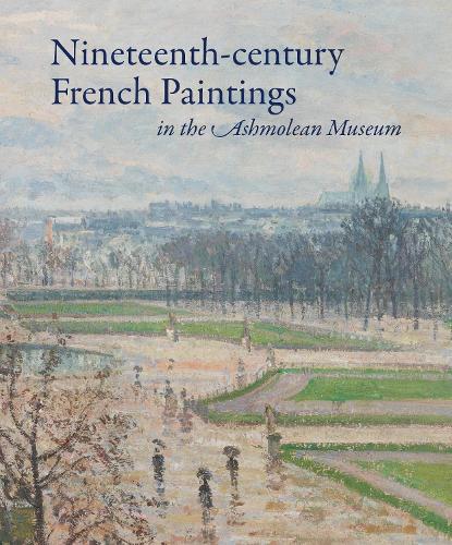 Бумажная книга «Nineteenth-century French Paintings in the Ashmolean Museum», автор Джон Уайтли - фото №1