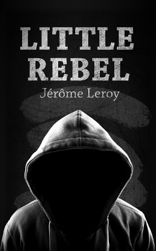 Бумажная книга «Little Rebel», автор Джером Леруа - фото №1