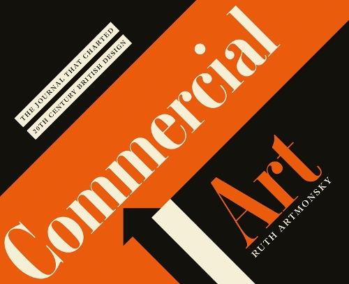 Бумажная книга «Commercial Art: The Journal that Charted 20th Century Design», автор Рут Артмонски - фото №1