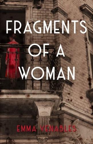 Бумажная книга «Fragments of a Woman», автор Эмма Венейблс - фото №1