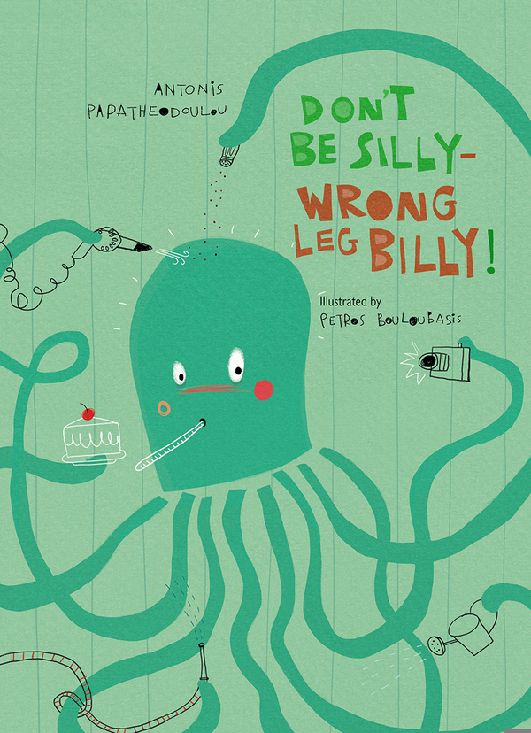 Паперова книга «Don’t Be Silly-Wrong Leg Billy!» - фото №1