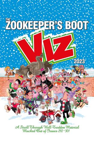 Паперова книга «The Viz Annual 2023: Zookeeper's Boot: Cobbled Together from the Best Bits of Issues 292-301», автор Журнал Viz - фото №1