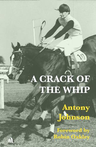 Паперова книга «A Crack of the Whip», автор Ентоні Джонсон - фото №1