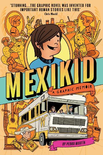 Бумажная книга «Mexikid. A Graphic Memoir», автор Педро Мартин - фото №1