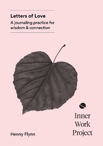 [object Object] «Letters of Love: A journaling practice for wisdom and connection», автор Хенни Флинн - фото №1