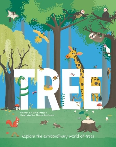 Бумажная книга «Tree: Explore the Extraordinary World of Trees», автор Оливия Уотсон - фото №1