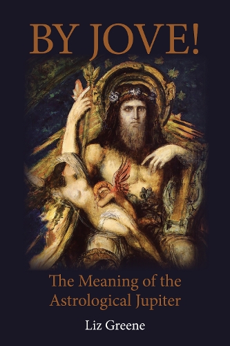 Паперова книга «By Jove!: The Meaning of the Astrological Jupiter», автор Ліз Грін - фото №1