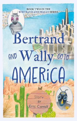 Бумажная книга «Bertrand and Wally Go to America» - фото №1