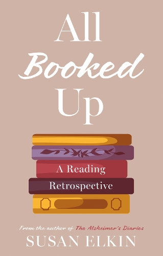 Бумажная книга «All Booked Up: A Reading Retrospective», автор Сьюзен Элкин - фото №1
