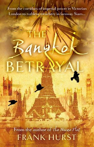 Паперова книга «The Bangkok Betrayal», автор Френк Херст - фото №1