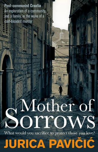 Бумажная книга «Mother of Sorrows», автор Юрица Павичич - фото №1