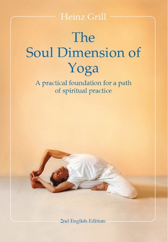 Бумажная книга «The: Soul Dimension  of Yoga», автор Хайнц Грилл - фото №1