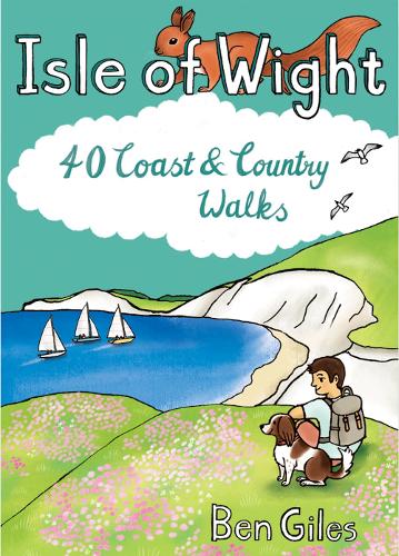 Бумажная книга «Isle of Wight: 40 Coast and Country Walks», автор Бен Джайлс - фото №1