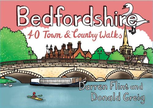 Бумажная книга «Bedfordshire: 40 Town and Country Walks: POCKET MOUNTAINS», авторов Даррен Флинт, Дональд Грейг - фото №1