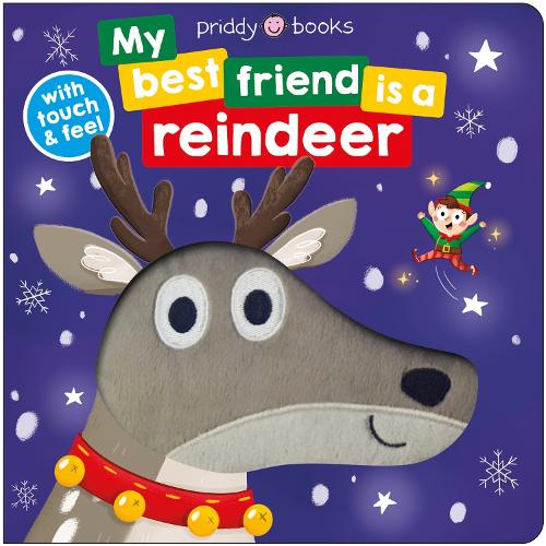 [object Object] «My Best Friend is a Reindeer», авторов Priddy Books, Роджер Придди - фото №1