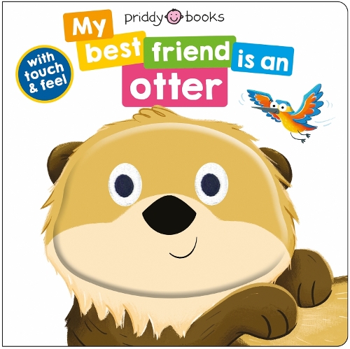 Паперова книга «My Best Friend Is An Otter», автор Priddy Books - фото №1