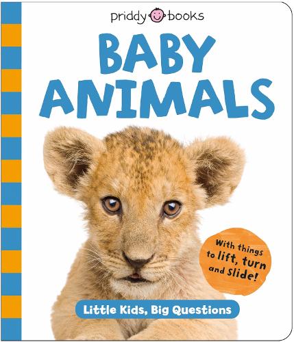 Паперова книга «Little Kids Big Questions Baby Animals», авторів Priddy Books, Роджер Прідді - фото №1