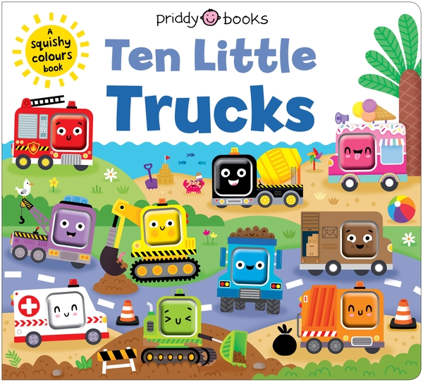 Паперова книга «Ten Little Trucks (Little Squishies)», автор Priddy Books - фото №1