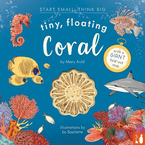 [object Object] «Tiny, Floating Coral: A fact-filled picture book about the life cycle of coral, with fold-out map of the world’s coral reefs (ages 4-8)», автор Мэри Олд - фото №1