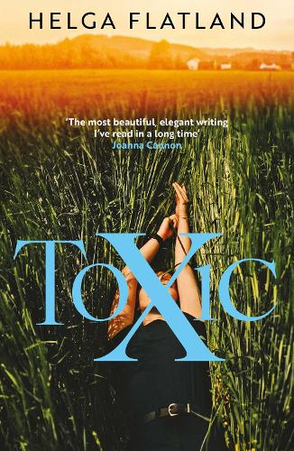 Паперова книга «Toxic: The simmering Norwegian sensation, from the bestselling author of A Modern Family», автор Хельга Флатланд - фото №1