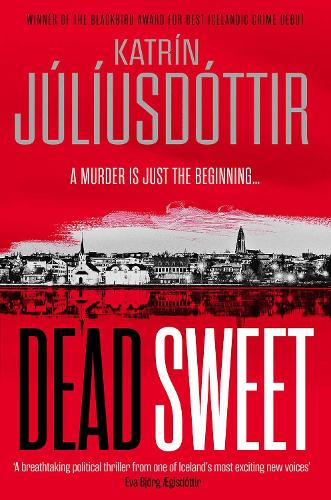 Бумажная книга «Dead Sweet», автор Катрин Юлиусдоттир - фото №1