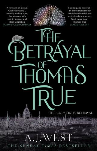 Бумажная книга «The Betrayal of Thomas True: This year's most devastating, unforgettable historical thriller – THE SUNDAY TIMES BESTSELLER», автор А. Дж. Уэст - фото №1
