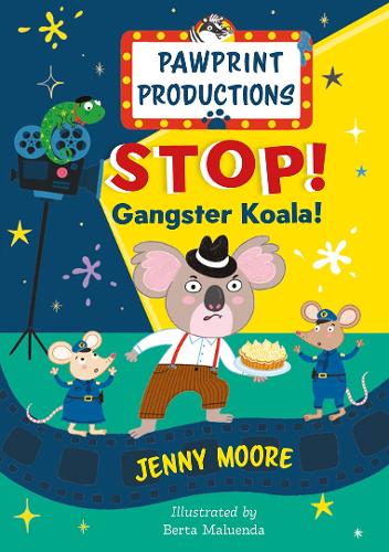 Бумажная книга «PawPrint Productions: Stop! Gangster Koala!», автор Дженни Мур - фото №1