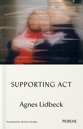 Паперова книга «Supporting Act», автор Агнес Лідбек - фото №1