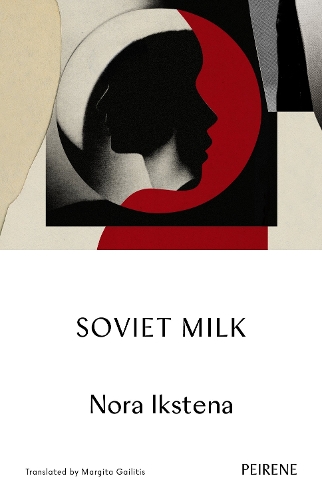 Паперова книга «Soviet Milk», автор Нора Ікстена - фото №1
