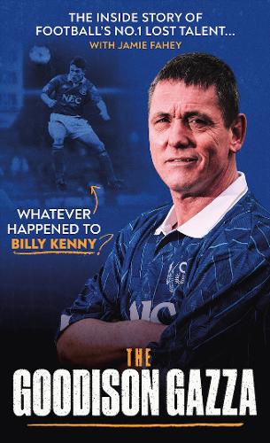 Бумажная книга «The Goodison Gazza», авторов Билли Кенни, Джейми Фейхи - фото №1