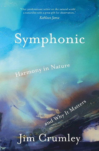 Бумажная книга «Symphonic: Harmony in Nature and Why It Matters», автор Джим Крамли - фото №1