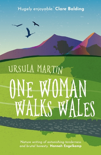 Паперова книга «One Woman Walks Wales», автор Урсула Мартін - фото №1