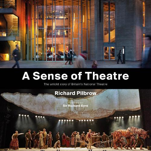 Бумажная книга «A Sense of Theatre: The Untold Story of Britain’s National Theatre» - фото №1