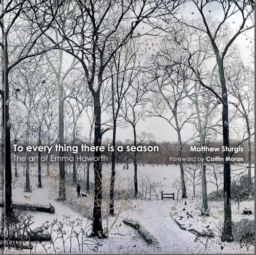 Бумажная книга «To Everything There is a Season: The Art of Emma Haworth», автор Мэтью Стерджес - фото №1
