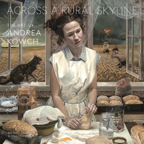 Паперова книга «Across a Rural Skyline: The Art of Andrea Kowch», авторів Майкл Клоусон, Пем Коффман - фото №1