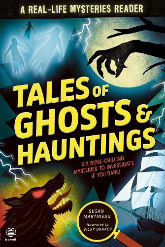 Бумажная книга «Tales of Ghosts and Hauntings: Six Bone-Chilling Mysteries to Investigate If You Dare!», автор Сьюзен Мартино - фото №1