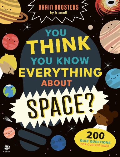 Бумажная книга «You Think You Know Everything About Space?: 200 Quiz Questions for Curious Kids!», автор Сэм Хатчинсон - фото №1
