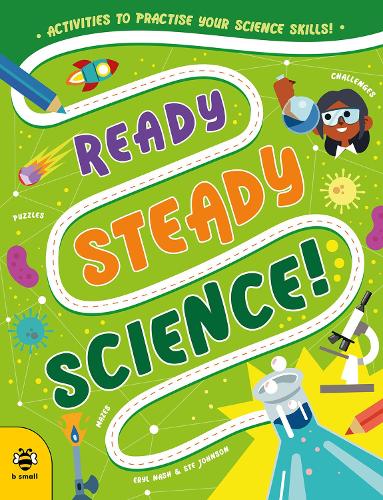Бумажная книга «Ready Steady Science: Activities to Practise Your Science Skills!», автор Эрил Нэш - фото №1