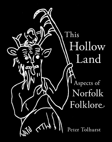 Бумажная книга «This Hollow Land: Aspects of Norfolk Folklore», автор Питер Толхерст - фото №1