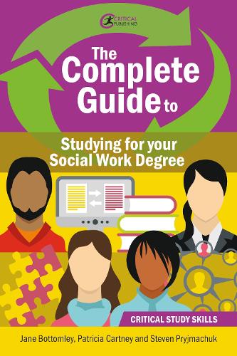 Бумажная книга «The Complete Guide to Studying for your Social Work Degree», авторов Джейн Боттомли, Патриция Картни, Стивен Приймачук - фото №1