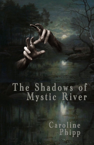 Паперова книга «The Shadows of Mystic River», автор Керолайн Фіпп - фото №1