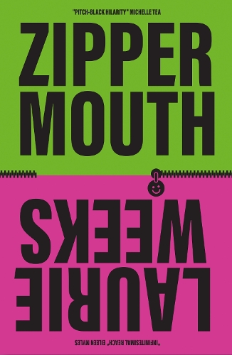 Бумажная книга «Zipper Mouth», автор Лори Уикс - фото №1
