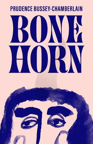 Бумажная книга «Bone Horn», автор Пруденс Басси-Чемберлен - фото №1