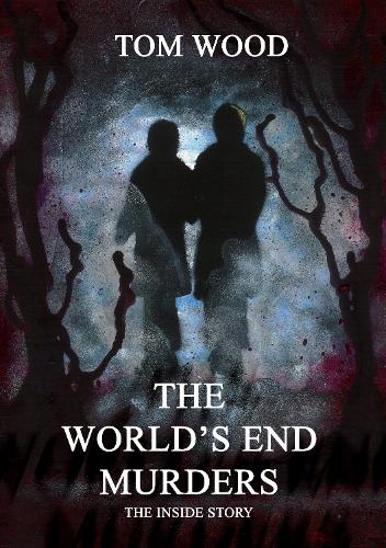 Паперова книга «The World's End Murders The Inside Story», автор Том Вуд - фото №1