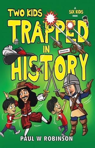 Бумажная книга «Two Kids Trapped in History», автор Пол В. Робинсон - фото №1