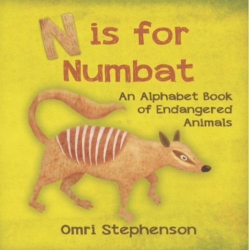 Бумажная книга «N is for Numbat - An Alphabet Book of Endangered Animals», автор Омри Стивенсон - фото №1