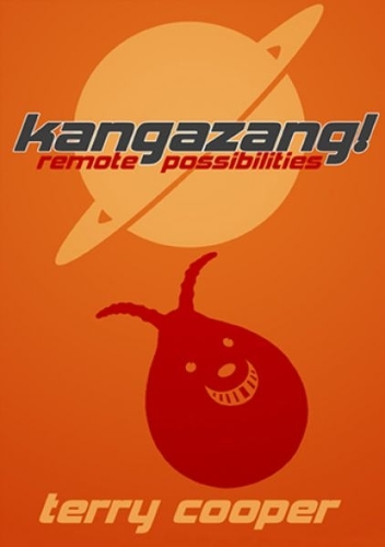 Бумажная книга «Kangazang! Remote Possibilities», автор Терри Купер - фото №1
