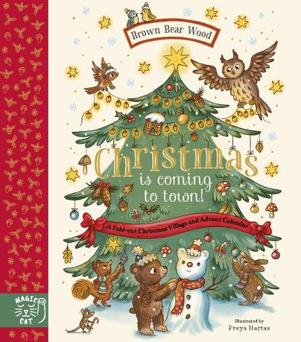 Бумажная книга «Brown Bear Wood: Christmas is Coming to Town!: A Fold-Out Christmas Village and Advent Calendar!», автор Рейчел Пирси - фото №1