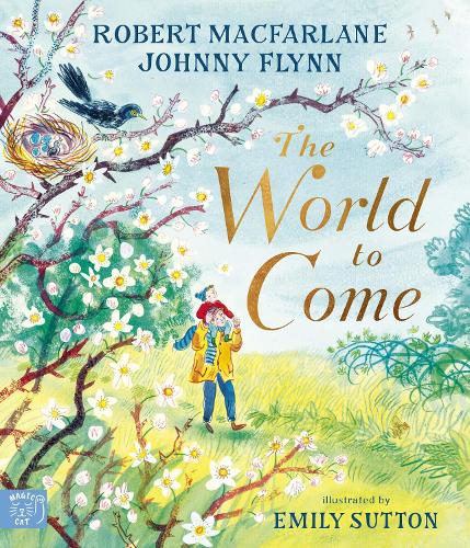 Бумажная книга «The World to Come – A Times Book of the Year 2024», авторов Джонни Флинн, Роберт Макфарлейн - фото №1
