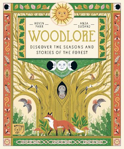 Бумажная книга «Woodlore: Discover the seasons and stories of the forest», автор Кевин Парр - фото №1